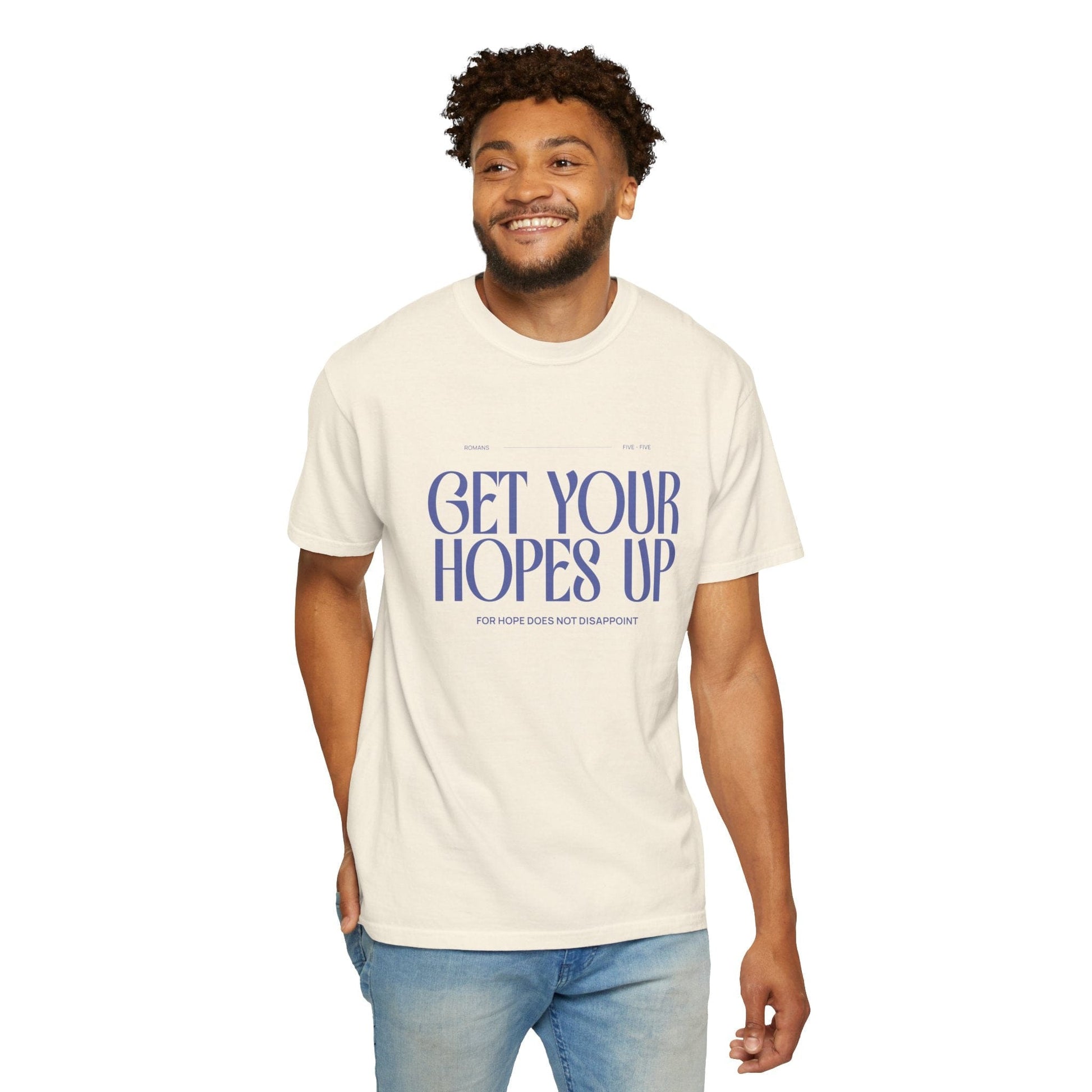 Printify T-Shirt Get Your Hopes Up Comfort Colors T-Shirt