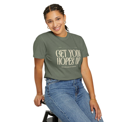 Printify T-Shirt Get Your Hopes Up Comfort Colors T-Shirt