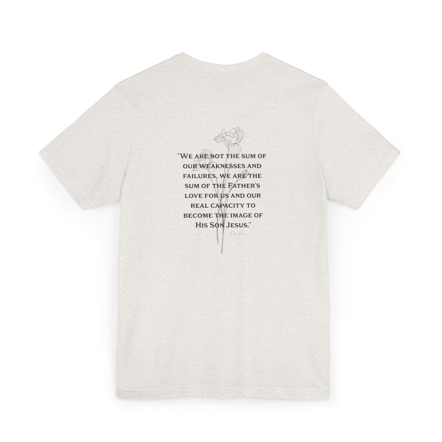 Printify T-Shirt John Paul II Become Who You Are T-Shirt