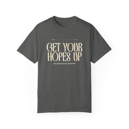 Printify T-Shirt Pepper / S Get Your Hopes Up Comfort Colors T-Shirt