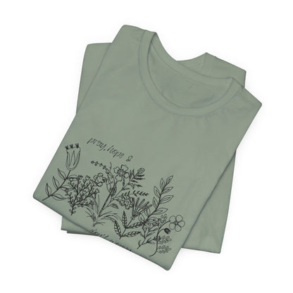 Printify T-Shirt Pray Hope Don't Worry Wildflower T-Shirt